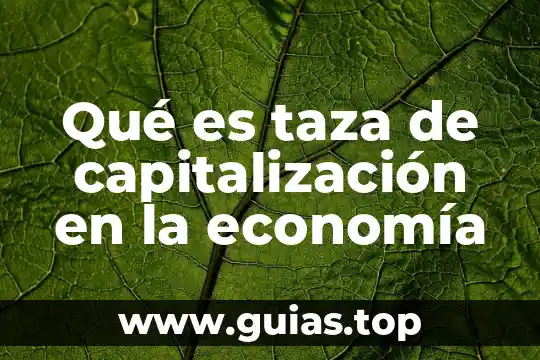 Que es una operacion combinada sencillas concepto 3 Qué es taza de capitalización en la economía