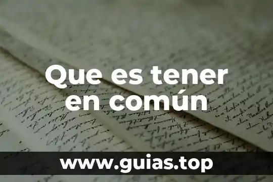 Que es la vía intrínseca extrinsecas y comun 6 Que es tener en común