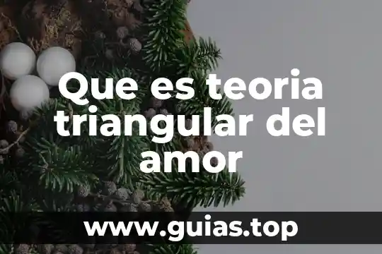 Tantra que es el amor 6 Que es teoria triangular del amor