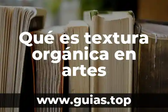 Qué es el simbolismo en artes 6 Qué es textura orgánica en artes