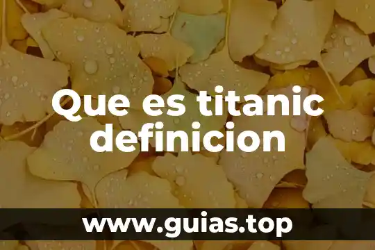 Qué es gracejo definición 4 Que es titanic definicion