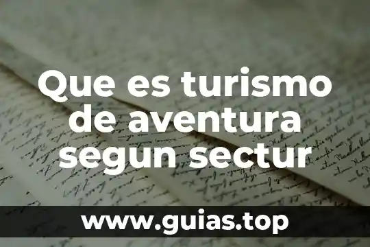 Qué es el turismo de sol y playa 6 Que es turismo de aventura segun sectur