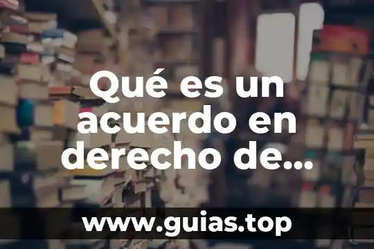 Qué es el derecho griego 6 Qué es un acuerdo en derecho de una promoción