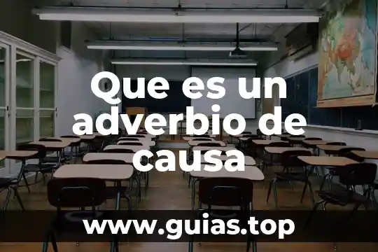 Que es la causa de la malaria 6 Que es un adverbio de causa