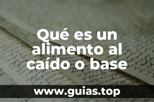 Que es equivalente de alimento 7 Qué es un alimento al caído o base
