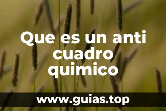 Que es un elemento y que es un compuesto quimico 8 Que es un anti cuadro quimico