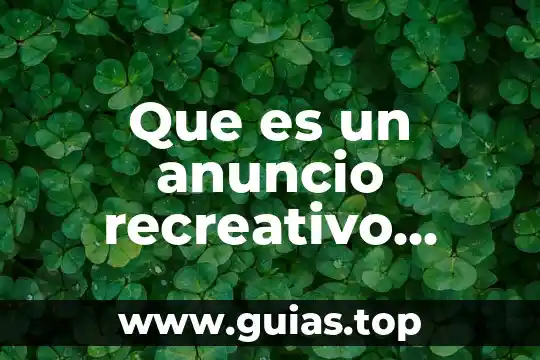 Qué es un piropo definición 3 Que es un anuncio recreativo definicion