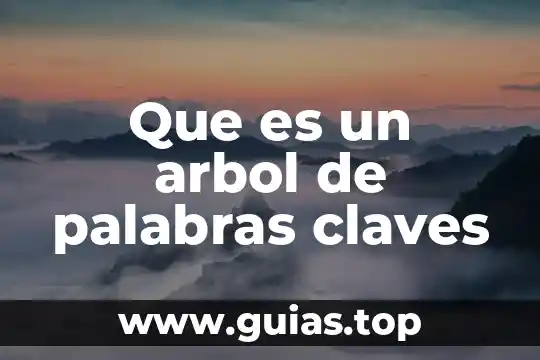 Palabras claves de que es un principio activo 4 Que es un arbol de palabras claves