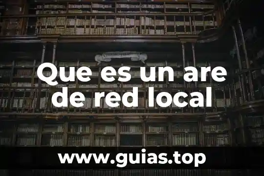 Que es una red domestica de agua 4 Que es un are de red local