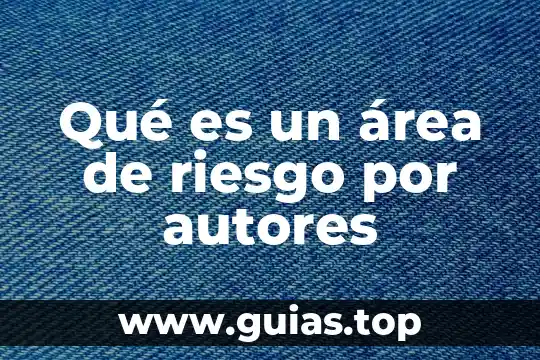 Que es signos precursores de muerte con autores 3 Qué es un área de riesgo por autores