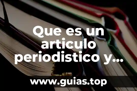 Que es energia eolica y sus caracteristicas 7 Que es un articulo periodistico y caracteristicas