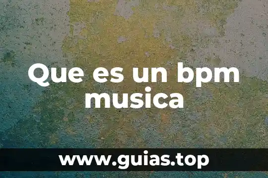 Que es un tendón en musica 6 Que es un bpm musica