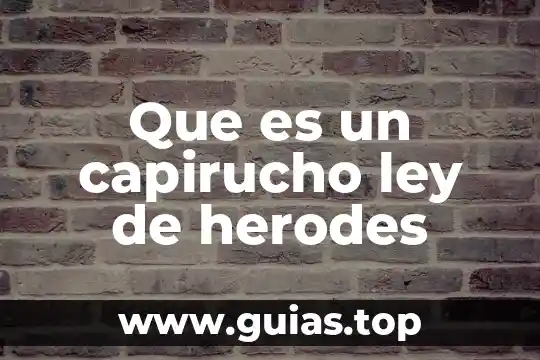 Qué es epinastia en la planta 6 Que es un capirucho ley de herodes