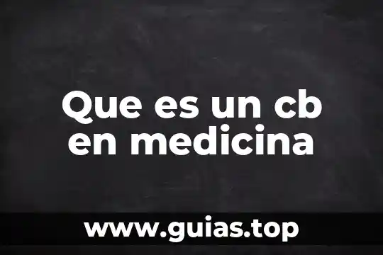 Qué es una abrazadera en medicina 7 Que es un cb en medicina