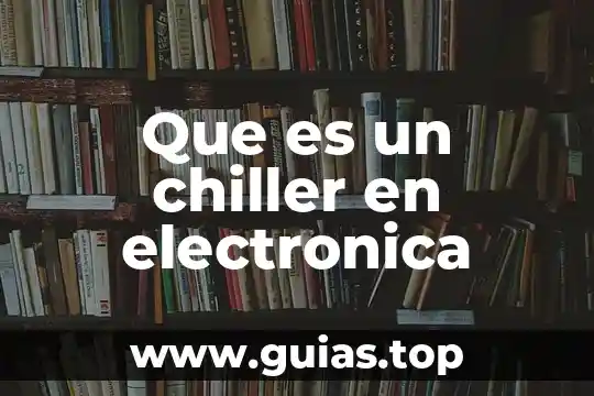 Que es roe electronica 5 Que es un chiller en electronica