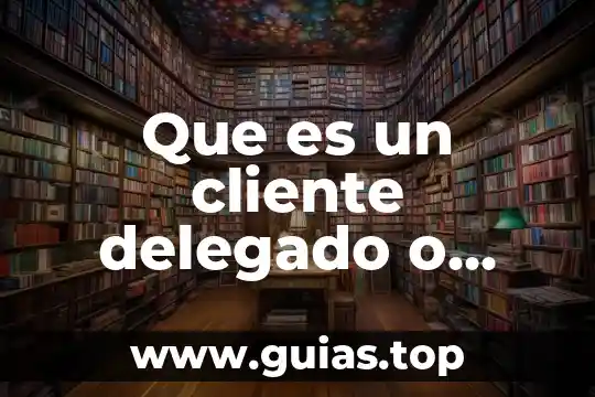 Que es justicia y un ejemplo de ello yahoo 5 Que es un cliente delegado o liviano y un ejemplo