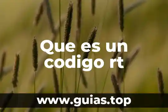 Qué es escanear código QR 8 Que es un codigo rt