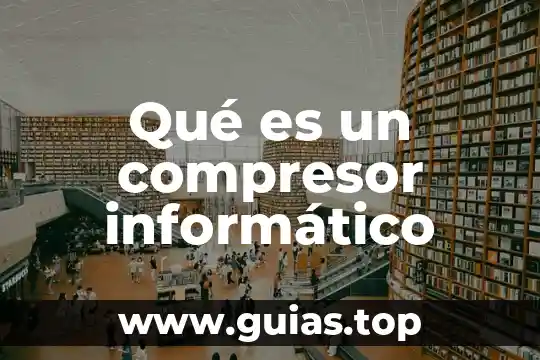Qué es un compresor informático