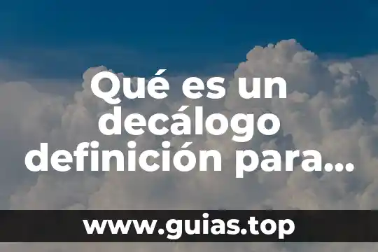 Qué es el calentamiento global definición 7 Qué es un decálogo definición para niños