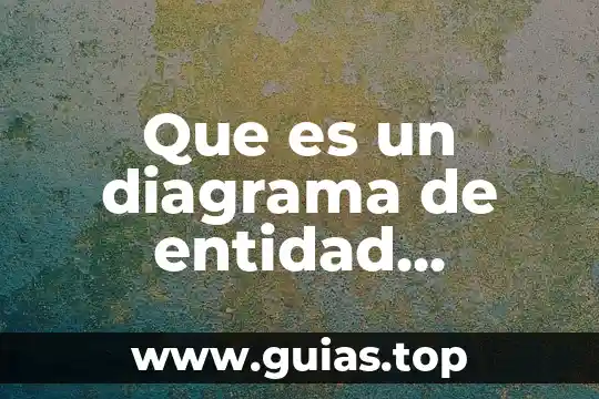 Qué es la axiología y su relación con la ética 3 Que es un diagrama de entidad relacion en informatica