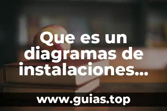 Que es el manejo de herramientas electricas 3 Que es un diagramas de instalaciones electricas