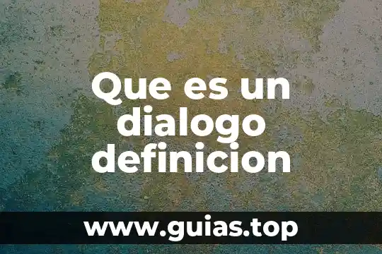 Que es una relacion de pareja definición artículo académico 6 Que es un dialogo definicion