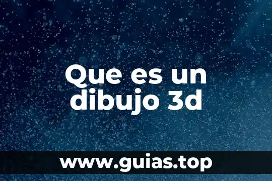 3D Chip qué es 4 Que es un dibujo 3d