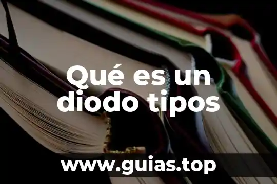 Que es una licitacion y tipos de licitación en compras 3 Qué es un diodo tipos