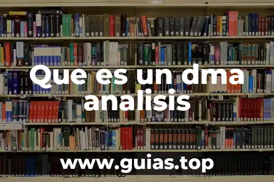 Que es un dma analisis