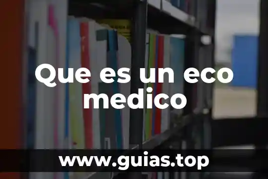Que es un eco medico