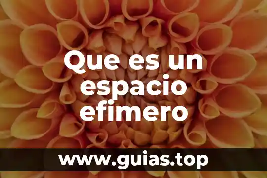 Que es un espacio efimero