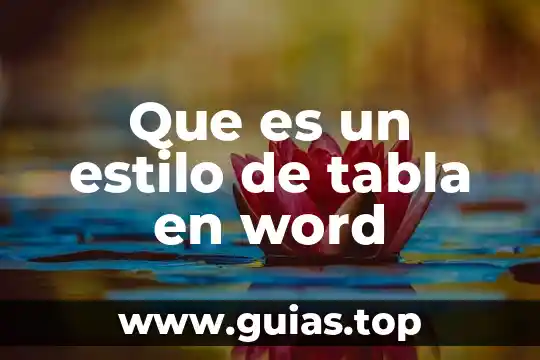 Que es este simbolo en word 4 Que es un estilo de tabla en word