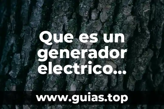 Que es rango en un circuito electrico 3 Que es un generador electrico rincon educativo