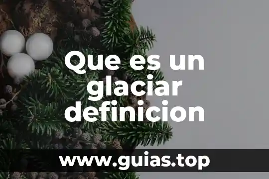 Que es una figura compuesta definicion 6 Que es un glaciar definicion