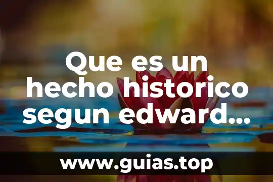 Que es el pensamiento segun edward de bono 4 Que es un hecho historico segun edward carr