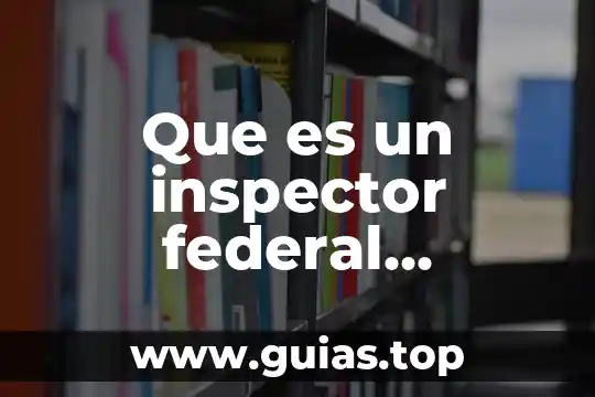 Que es el manejo de maquinas industrial over y rectas 3 Que es un inspector federal industrial
