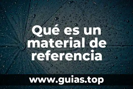 Que es un material filosofía 3 Qué es un material de referencia