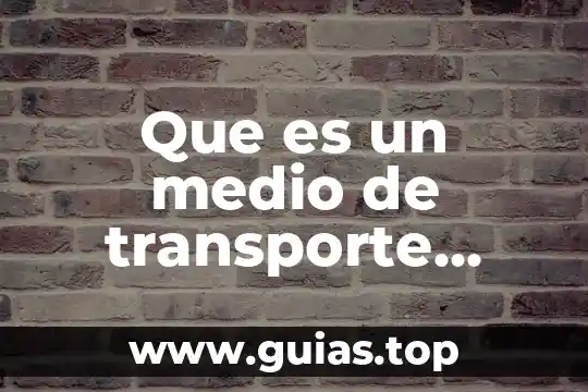 Que es el pensamiento lateral ejemplos 3 Que es un medio de transporte bacteriano
