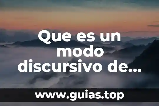 Que es modo viaje 7 Que es un modo discursivo de causa y efecto