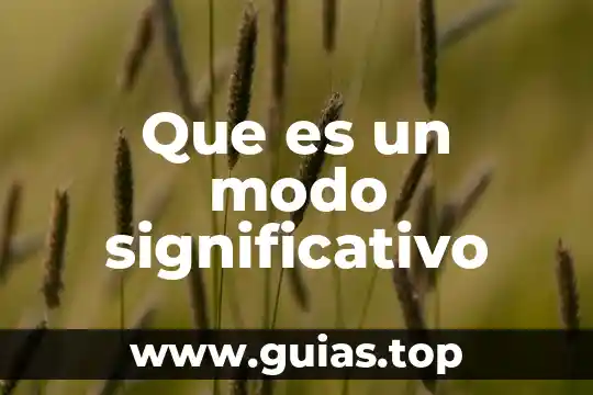 Que es un mensaje significativo 4 Que es un modo significativo