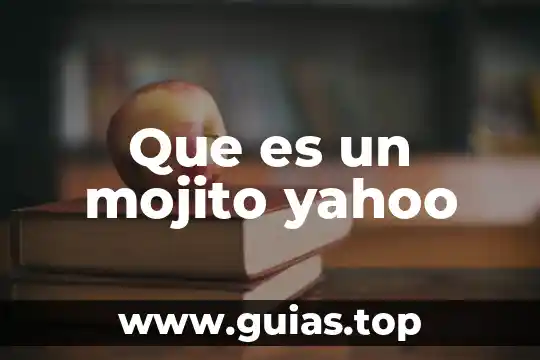 Que es el limite yahoo 6 Que es un mojito yahoo