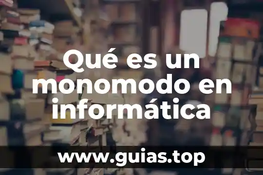 Qué es paradoja en informática 4 Qué es un monomodo en informática