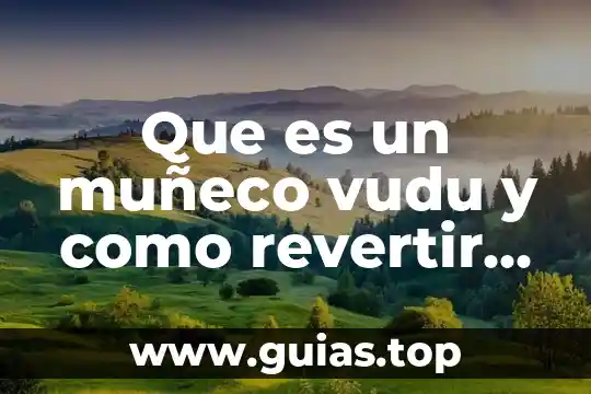 Qué es efecto antimicrobiano 5 Que es un muñeco vudu y como revertir su efecto