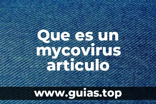 Qué es bueno para la rodadura de bebés 7 Que es un mycovirus articulo