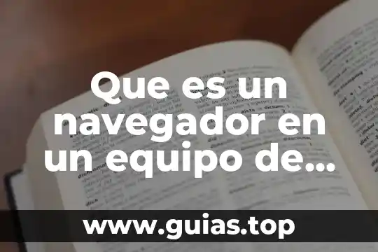 Tania garcia cancion dicen que es más fácil ser 6 Que es un navegador en un equipo de computo