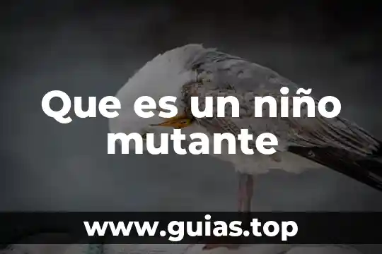 Que es ser gata en argentina 7 Que es un niño mutante