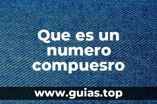Qué es número haploide y diploide 8 Que es un numero compuesro