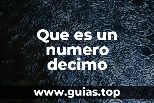 Qué es el número de apertura 5 Que es un numero decimo