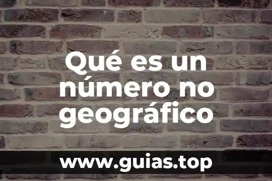 Para que es el sistema rotatorio 5 Qué es un número no geográfico