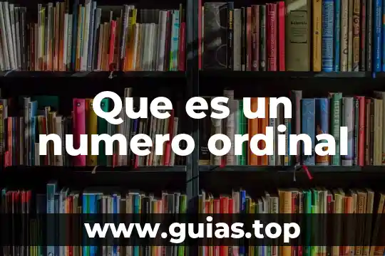 Que es ser un pua 5 Que es un numero ordinal
